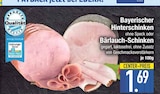 Bayerischer Hinterschinken von  im aktuellen EDEKA Prospekt für 1,69 €