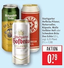 Pilsner Angebote von Stuttgarter Hofbräu bei Marktkauf Rottenburg für 0,79 €
