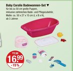Baby Coralie Badewannen-Set im aktuellen V-Markt Prospekt für 16,99 €