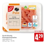 Putengeschnetzeltes Angebote von Gut & Günstig bei EDEKA Schwäbisch Hall für 4,29 €