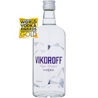 Vodka - VIKOROFF en promo chez Carrefour Drancy à 13,25 €