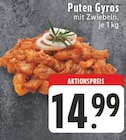 EDEKA - Puten Gyros Angebot im Prospekt Puten Gyros bei EDEKA im Prospekt "" für 14,99 €