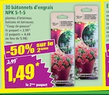 Promo 30 bâtonnets d’engrais NPK 5-1-5 à 1,49 € dans le catalogue Norma à Mulhouse