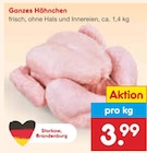 Aktuelle Hähnchen Angebote bei Netto Marken-Discount in Cottbus Aktuelles Ganzes Hähnchen Angebot bei Netto Marken-Discount in Cottbus ab 3,99 €