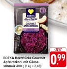 Herzstücke Gourmet Apfelrotkohl mit Gänseschmalz im Angebot bei E center in Ulm Herzstücke Gourmet Apfelrotkohl mit Gänseschmalz Angebote von EDEKA bei E center Ulm für 0,99 €
