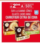 Le 2ème à -50% sur la gamme cônes glacés (hors mini) Carrefour Extra ou Cora - Carrefour Extra / Cora dans le catalogue Supermarchés Match