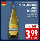 EDEKA Neuss - Grauer Burgunder Angebot im Prospekt Grauer Burgunder bei EDEKA im Neuss Prospekt für 3,99 €