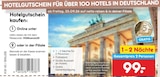 Netto Marken-Discount Schmalkalden - Hotelgutschein Angebot im Prospekt Hotelgutschein bei Netto Marken-Discount im Schmalkalden Prospekt für 99,00 €