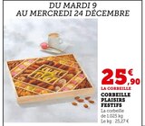 Corbeille Plaisirs Festifs - U Express à Dijon Corbeille Plaisirs Festifs en promo chez U Express Dijon à 25,90 €