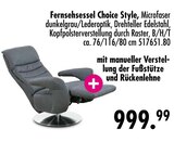 SB Möbel Boss Neunkirchen - Fernsehsessel Choice Style Angebot im Prospekt Fernsehsessel Choice Style bei SB Möbel Boss im Neunkirchen Prospekt für 999,99 €