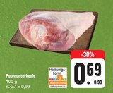 Aktuelles Putenunterkeule Angebot bei E center in Würzburg ab 0,69 €