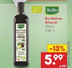 Bio Natives Olivenöl im Angebot bei Netto Marken-Discount in Erfurt Bio Natives Olivenöl Angebote von BioBio bei Netto Marken-Discount Erfurt für 5,99 €