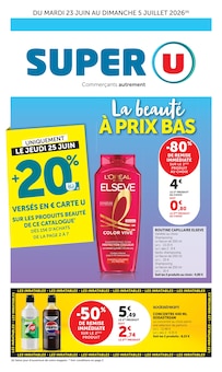 Catalogue Super U à Montreuil cette semaine, valable du 23/06/2026 au 05/07/2026 Prospectus Super U à Montreuil, "Super U", 32 pages de promos valables du 23/06/2026 au 05/07/2026