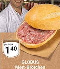 Aktuelle Wecker Angebote bei GLOBUS in Koblenz Aktuelles Mett-Brötchen Angebot bei GLOBUS in Koblenz ab 1,40 €