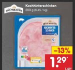 Netto Marken-Discount Hauptstuhl - Kochhinterschinken Angebot im Prospekt Kochhinterschinken bei Netto Marken-Discount im Hauptstuhl Prospekt für 1,29 €