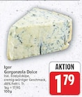 Gorgonzola Dolce von Igor im aktuellen E center Prospekt