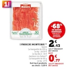 I Freschi Montorsi - Montorsi en promo chez U Express Malakoff à 0,77 €
