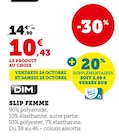 Slip Femme - DIM en promo chez Super U Slip Femme - DIM dans le catalogue Super U