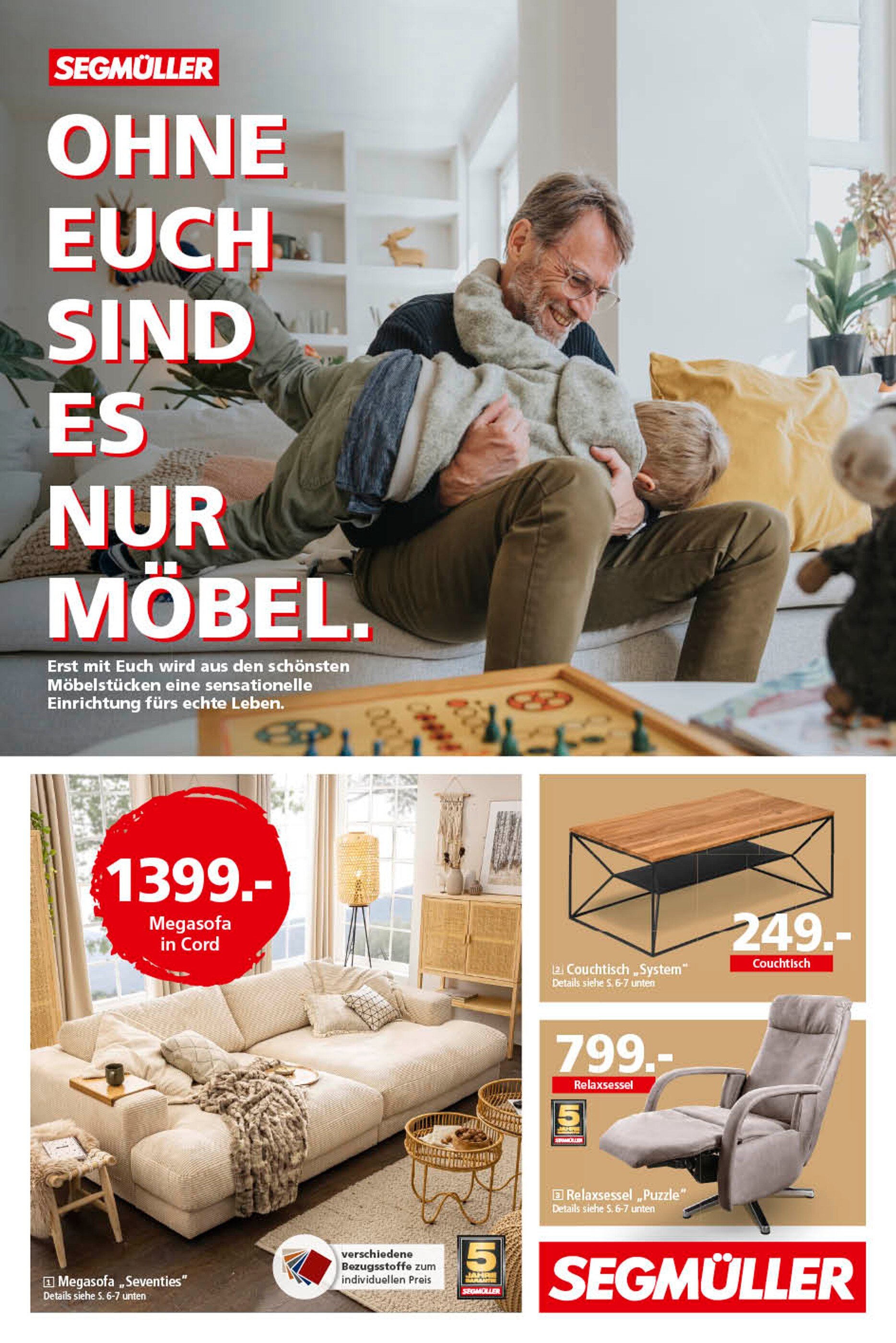 Segmüller Prospekt für Mainz mit 32 Seiten Segmüller Prospekt für Mainz: "Ohne euch sind es nur Möbel", 32 Seiten, 02.11.2021 - 27.11.2021