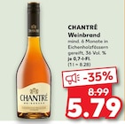 Weinbrand Angebote von CHANTRÉ bei Kaufland Frankfurt für 5,79 €