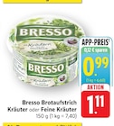 Brotaufstrich Kräuter im Angebot bei EDEKA in Heidelberg Brotaufstrich Kräuter Angebote von Bresso bei EDEKA Heidelberg für 0,99 €