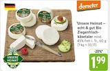 EDEKA Heilbronn - Unsere Heimat – echt & gut Bio Ziegenfrischkäsetaler Angebot im Prospekt Unsere Heimat – echt & gut Bio Ziegenfrischkäsetaler bei EDEKA im Heilbronn Prospekt für 1,99 €