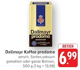 Kaffee prodomo bei EDEKA im Prospekt "" für 6,99 €