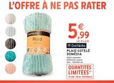 Plaid Cotelé - DOMÉDIA en promo chez Intermarché Reims à 5,99 €