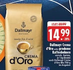 Crema d’Oro im Angebot bei E center in Frechen Crema d’Oro Angebote von Dallmayr bei E center Frechen für 14,99 €