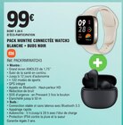 Pack Montre Connectée Watch3 Blanche + Buds Noir - XIAOMI dans le catalogue E.Leclerc