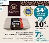 Huitres speciales de normandie IGP - U SAVEURS en promo chez Hyper U Draguignan à 7,23 €
