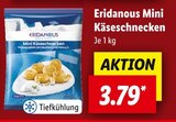 Mini Käseschnecken Angebote von Eridanous bei Lidl Arnsberg für 3,79 €