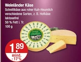 V-Markt - Weinländer Käse Angebot im Prospekt Weinländer Käse bei V-Markt im Prospekt für 1,89 €