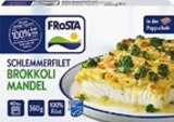 Aktuelle Frosta Angebote bei Kaufland in Heilbronn Aktuelles Schlemmerfilet Brokkoli Mandel Angebot bei Kaufland in Heilbronn ab 2,79 €
