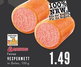 Aktuelle Hackfleisch Angebote bei EDEKA in Bochum Aktuelles Feines Vespermett Angebot bei EDEKA in Bochum ab 1,49 €