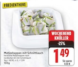 Matjeshappen mit Schnittlauch für 1,49 € bei E center im Angebot Matjeshappen mit Schnittlauch im aktuellen E center Prospekt