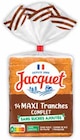 Maxi tranches sucres ajoutés complet - Jacquet en promo chez Intermarché Lyon à 1,02 €