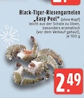 Aktuelles Black-Tiger-Riesengarnelen Easy Peel Angebot bei EDEKA in Krefeld ab 2,49 €