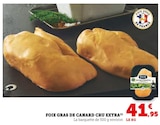 Foie gras de canard cru extra - Super U à Chelles Foie gras de canard cru extra en promo chez Super U Chelles à 41,95 €