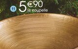 Coupelle en promo chez Carrefour Belfort à 5,90 €