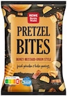 Pretzel Bites Honey Mustard-Onion Style bei REWE im Elsterwerda Prospekt für 1,98 €