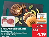 Steakburger Angebote von K-PURLAND WERTSCHÄTZE bei Kaufland Herford für 4,19 €