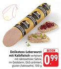 Delikatess-Leberwurst mit Kalbfleisch im Angebot bei EDEKA in Heilbronn Delikatess-Leberwurst mit Kalbfleisch Angebote bei EDEKA Heilbronn für 0,99 €