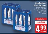 Aktuelle Gerolsteiner Angebote bei EDEKA in Gelsenkirchen Aktuelles Mineralwasser Angebot bei EDEKA in Gelsenkirchen ab 4,99 €