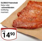 Putensteak im Angebot bei GLOBUS in Bad Homburg Putensteak Angebote von GLOBUS bei GLOBUS Bad Homburg für 14,90 €