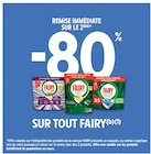 -80 % remise immédiate sur le 2ème sur tout FAIRY - FAIRY - Intermarché Hyper -80 % remise immédiate sur le 2ème sur tout FAIRY - FAIRY dans le catalogue Intermarché Hyper