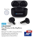 True-Wireless-In-Ear-Kopfhörer TWS25 im ALDI SÜD Prospekt True-Wireless-In-Ear-Kopfhörer TWS25 von Blaupunkt im aktuellen ALDI SÜD Prospekt für 19,99 €