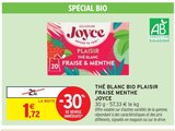 Thé blanc bio plaisir fraise menthe - Joyce dans le catalogue Intermarché