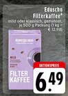 Filterkaffee Mild Angebote von Eduscho bei EDEKA Neuss für 6,49 €
