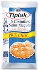 Coquilles Saint-Jacques Surgelées - TIPIAK - Hyper U à Savigny-le-Temple Coquilles Saint-Jacques Surgelées - TIPIAK en promo chez Hyper U Savigny-le-Temple à 8,50 €